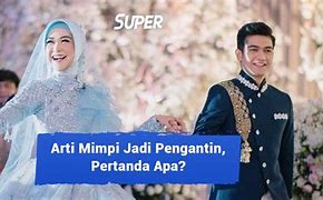 Mimpi Jadi Pengantin Pertanda Apa